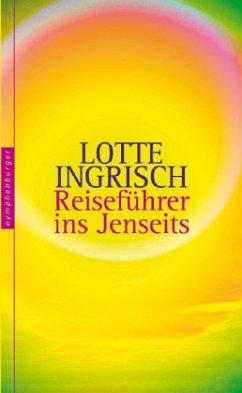 Reiseführer ins Jenseits - Ingrisch, Lotte