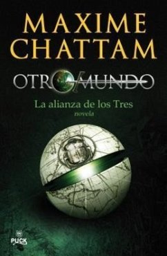 Otro-Mundo, Volumen. I: Los Tres Heroes = Another- World, Volumen.I - Chattan, Maxime