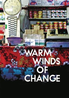 The Warm Winds of Change: Globalisation in Contemporary Samoa - Macpherson, Cluny; MacPherson, La'avasa