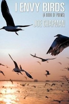 I Envy Birds - Chapman, Joe