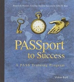 Passport to Success: A Pass Training Program [With CDROM and Training Manual] - Burt, Vickie