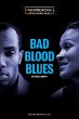 Bad Blood Blues - Bild 1