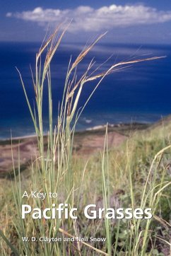 A Key to Pacific Grasses - Clayton, W. D.; Snow, Neil