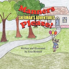 Sherman's Adventures: Manners Please! - Birdsall, Erin