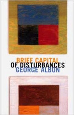 Brief Capital of Disturbances - Albon, George