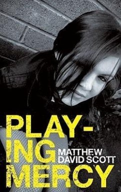 Playing Mercy - Scott, Matthew David