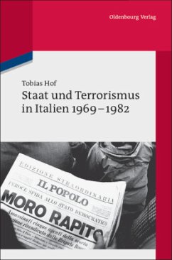 Staat und Terrorismus in Italien 1969-1982 - Hof, Tobias