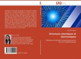 Structures atomiques et électroniques