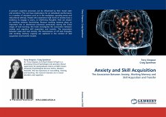 Anxiety and Skill Acquisition