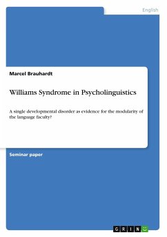 Williams Syndrome in Psycholinguistics - Brauhardt, Marcel