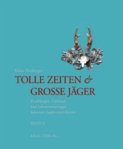 Tolle Zeiten & Große Jäger - Neuberger, Klaus