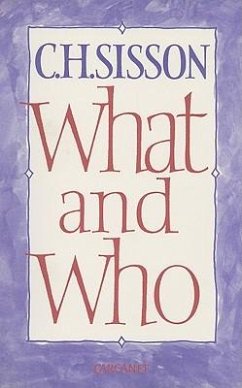 What and Who - Sisson, C. H.