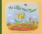 The Little Weed Flower