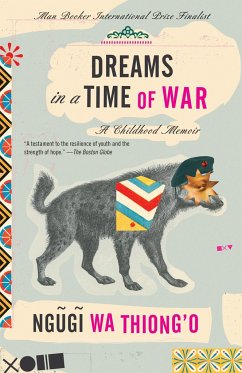 Dreams in a Time of War - Wa Thiong'O, Ngugi