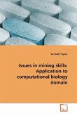 Issues in mining skills: Application to computational biology domain