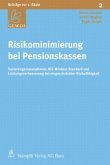 Risikominimierung bei Pensionskassen (f. d. Schweiz)