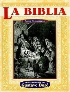 La Biblia Nuevo Testamento = The Holy Bible: The New Testament