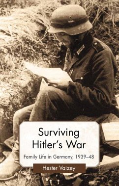 Surviving Hitler's War - Vaizey, H.