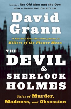 The Devil and Sherlock Holmes - Grann, David