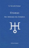 Uranus - Der Alchemist des Zeitalters