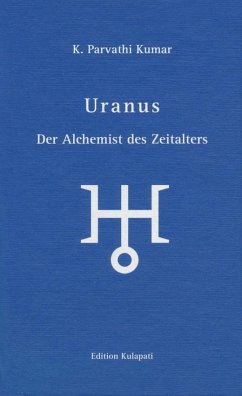 Uranus - Der Alchemist des Zeitalters - Kumar, K Parvathi