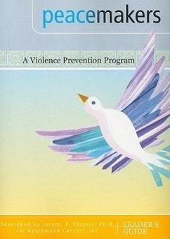 Peacmakers: A Violence Prevention Program - Shapiro, Jeremy P.