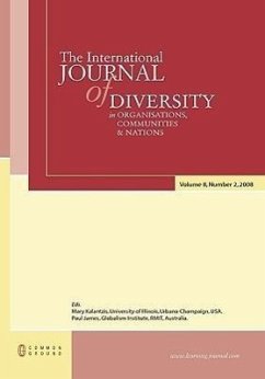 The International Journal of Diversity in Organisations, Communities and Nations: Volume 8, Number 2 - Herausgeber: Kalantzis, Mary James, Paul