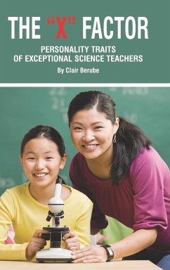 The X Factor; Personality Traits of Exceptional Science Teachers (Hc) - Berube, Clair T.