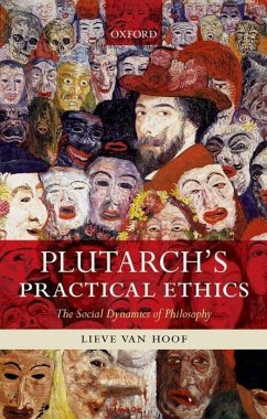 Plutarch's Practical Ethics - Hoof, Lieve van