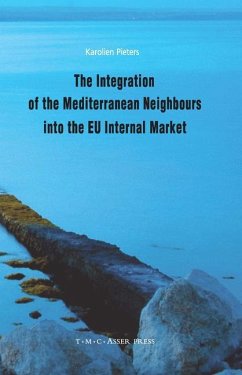 The Integration of the Mediterranean Neighbours into the EU Internal Market - Pieters, Karolien