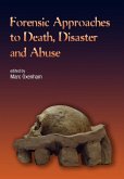 Forensic Approaches to Death, Disaster and Abuse Forensic Approaches to Death, Disaster and Abuse