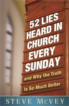 52 Lies Heard in Church Every Sunday - McVey, Steve