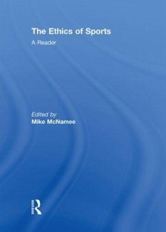 The Ethics of Sports - McNamee, Mike J (ed.)