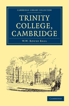 Trinity College, Cambridge - W. W., Rouse Ball; Rouse Ball, W. W.