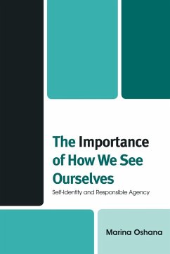 Importance of How We See Ourselves - Oshana, Marina A. L.
