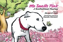 Mo Smells Pink: A Scentsational Journey - Hyde, Margaret