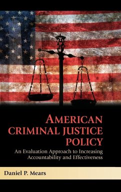 American Criminal Justice Policy - Mears, Daniel P.