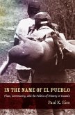 In the Name of El Pueblo