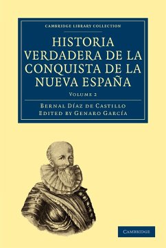 Historia Verdadera de la Conquista de la Nueva Espana, Volume 2 - Diaz Del Castillo, Bernal
