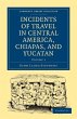 Incidents of Travel in Central America,... - Bild 1