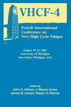 Fourth International Conference on Very High Cycle Fatigue (Vhcf-4) - Allison; Jones, J.; Larsen, J.