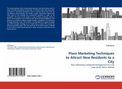 Place Marketing Techniques to Attract New Residents to a City