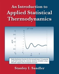 An Introduction to Applied Statistical Thermodynamics - Sandler, Stanley I.