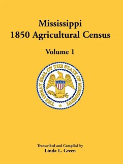 Mississippi 1850 Agricultural Census, Volume 1 - Green, Linda L.