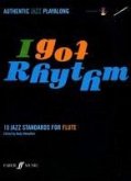 I Got Rhythm for Flute: 10 Jazz Standards for Flute, Book & CD [With CD (Audio)]