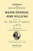 Journals of the Military Expedition of Major General John Sullivan Against the Six Nations of Indians in 1779
