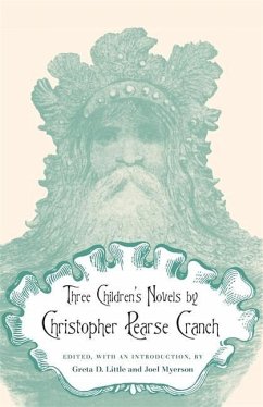 Three Children's Novels by Christopher Pearse Cranch - Cranch, Christopher Pearse