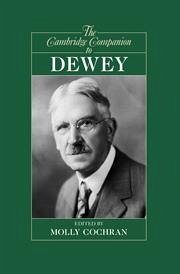 The Cambridge Companion to Dewey - Cochran, Molly