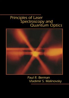 Principles of Laser Spectroscopy and Quantum Optics - Berman, Paul R; Malinovsky, Vladimir S