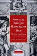 Actors and Acting in Shakespeare's Time - Bild 1